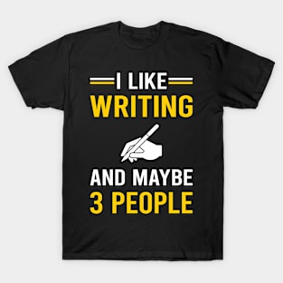 3 People Writing Writer T-Shirt